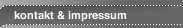 kontakt & impressum